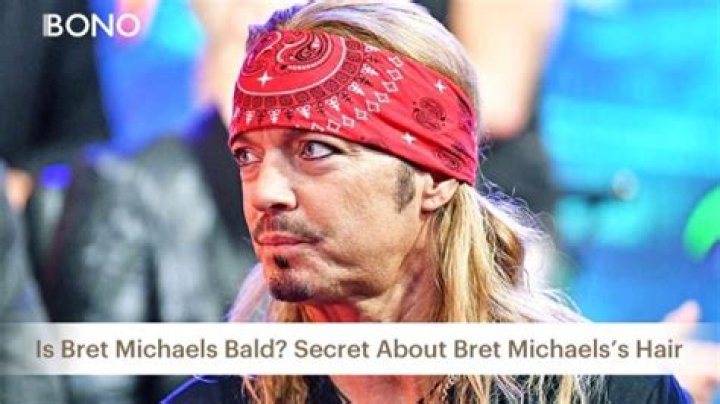 Why Does Bret Michaels Always Have Something On His Head, Is He Bald?